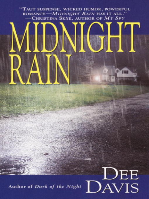 Title details for Midnight Rain by Dee Davis - Available